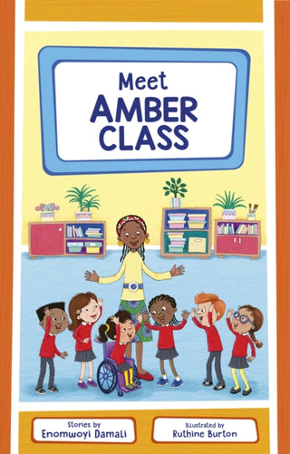 Cover image for 9781915659576 - Meet Amber Class