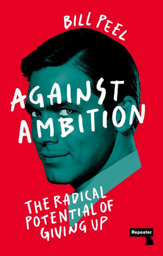 Cover image for 9781915672032 - Against Ambition