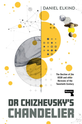 Cover image for 9781915672797 - Dr Chizhevsky's Chandelier