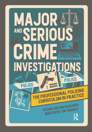 Cover image for 9781915713186 - Major and Serious Crime Investigations