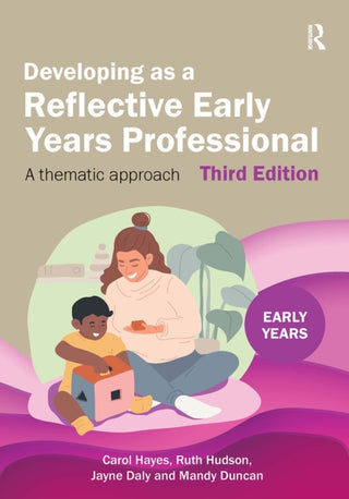 Cover image for 9781915713360 - Developing as a Reflective Early Years Professional