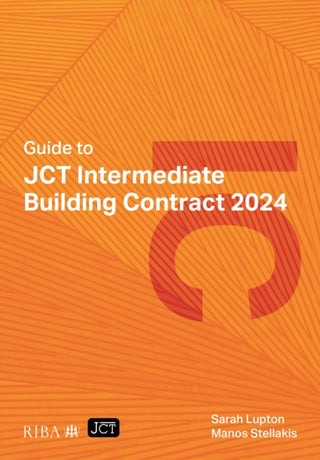 Cover image for 9781915722799 - Guide to JCT Intermediate Building Contract 2024