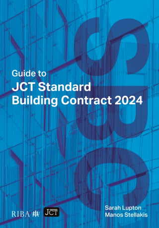 Cover image for 9781915722805 - Guide to JCT Standard Building Contract 2024 2025