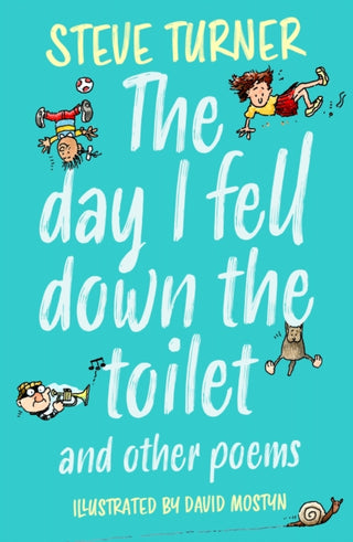 Cover image for 9781915748133 - The Day I Fell Down the Toilet and Other Poems
