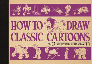 Cover image for 9781915751355 - How To Draw Classic Cartoons