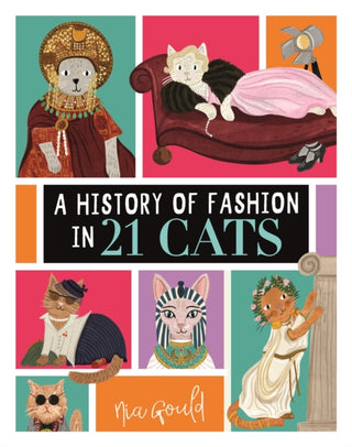 Cover image for 9781915751409 - A History of Fashion in 21 Cats