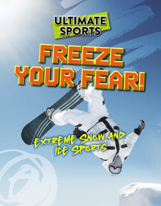 Supplemental image for 9781915761620 - Freeze Your Fear!