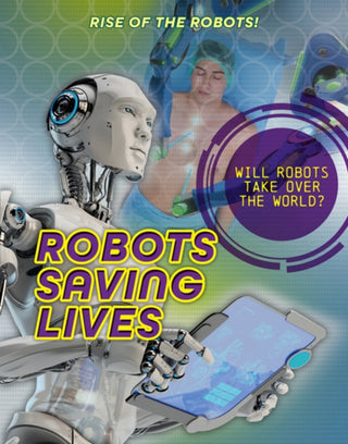 Supplemental image for 9781915761880 - Robots Saving Lives