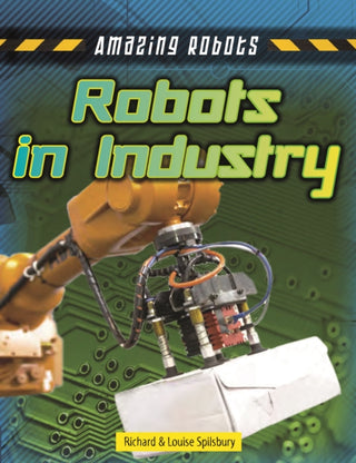 Cover image for 9781915761897 - Robots Improving Industry