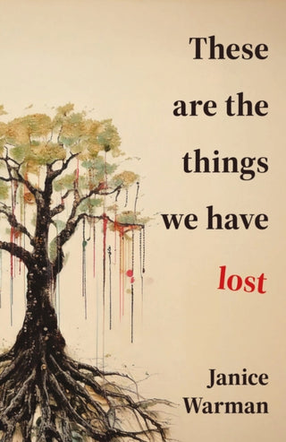 Cover image for 9781915789525 - These are the Things we Have Lost