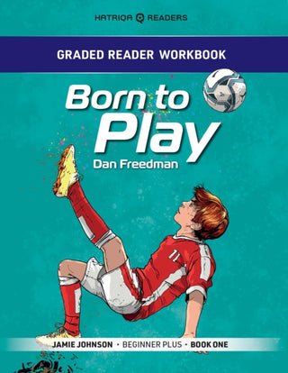 Cover image for 9781915791252 - Graded Reader Workbook: Born to Play