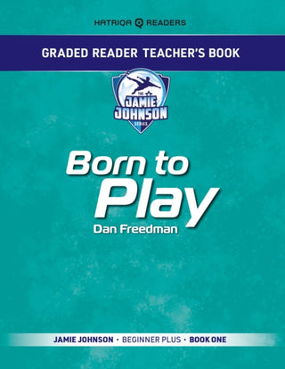 Cover image for 9781915791269 - Graded Reader Teacher's Book: Born to Play
