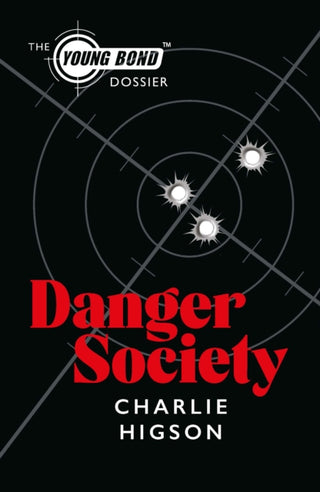 Cover image for 9781915797704 - Danger Society: The Young Bond Dossier