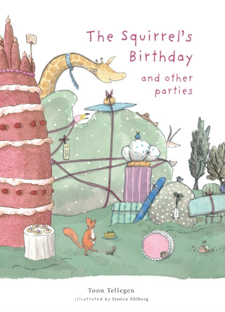 Cover image for 9781915801081 - The Squirrel's Birthday and Other Parties