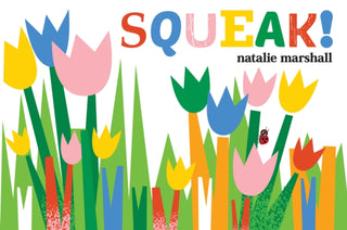 Cover image for 9781915801425 - Squeak!