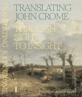 Cover image for 9781915812728 - Translating John Crome