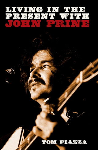 Cover image for 9781915841230 - Living in the Present with John Prine