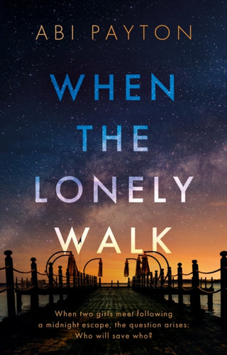 Cover image for 9781915853158 - When the Lonely Walk
