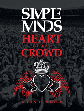 Supplemental image for 9781915858344 - Simple Minds: Heart of the Crowd