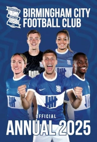 Cover image for 9781915879776 - Official Birmingham City FC Annual 2025