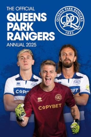 Cover image for 9781915879929 - Official Queens Park Rangers FC Annual 2025