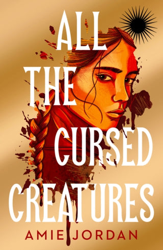 Cover image for 9781915947499 - All the Cursed Creatures