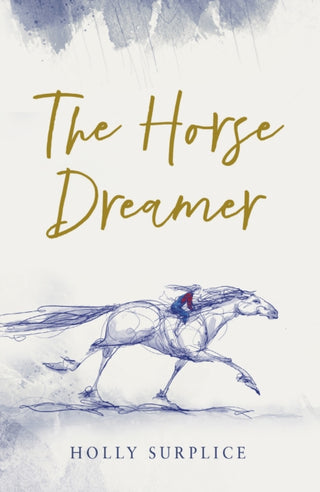 Cover image for 9781915947758 - The Horse Dreamer (HB)