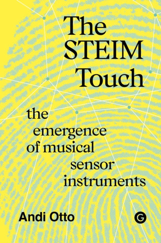 Cover image for 9781915983459 - The STEIM Touch