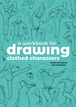 Cover image for 9781915992369 - A Workbook for Drawing Clothed Characters