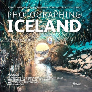 Cover image for 9781916014558 - Photographing Iceland Volume 1
