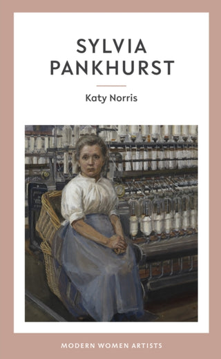 Cover image for 9781916041608 - Sylvia Pankhurst