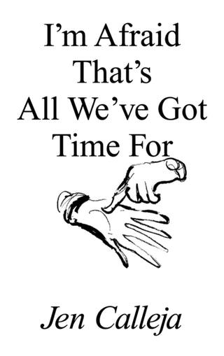 Cover image for 9781916052055 - I'm Afraid That's All We've Got Time For