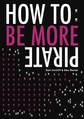 Cover image for 9781916052345 - How To: Be More Pirate