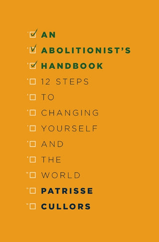 Cover image for 9781916052383 - An Abolitionist's Handbook