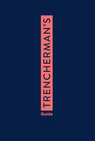 Cover image for 9781916085978 - Trencherman's Guide: No 30