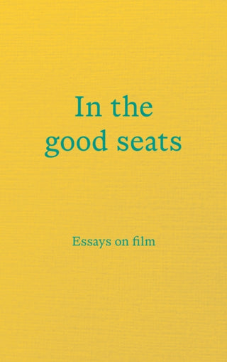Cover image for 9781916150966 - In the good seats