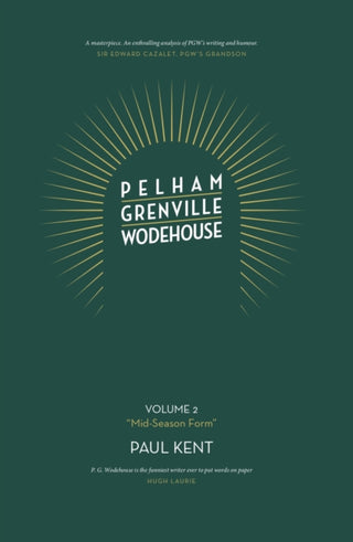 Cover image for 9781916190863 - Pelham Grenville Wodehouse: Volume 2: "Mid-Season Form"