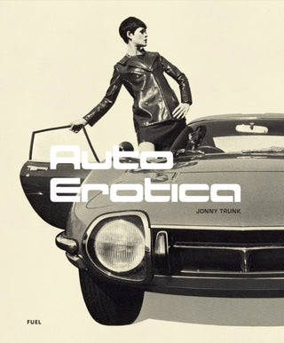 Cover image for 9781916218444 - Auto Erotica