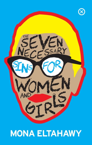Cover image for 9781916291447 - The Seven Necessary Sins For Women And Girls