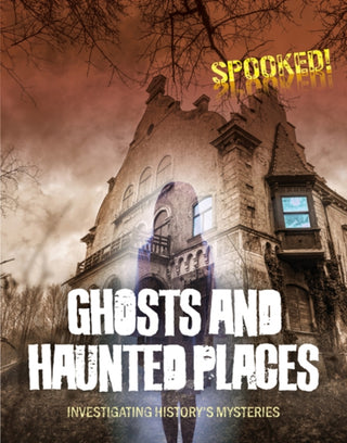 Supplemental image for 9781916526358 - Ghosts and Haunted Places