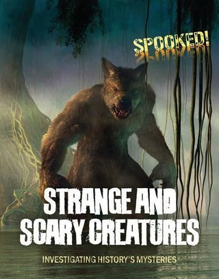 Cover image for 9781916526365 - Strange and Scary Creatures
