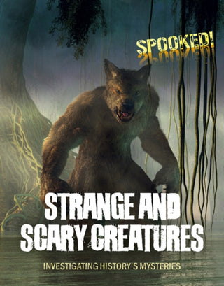Supplemental image for 9781916526365 - Strange and Scary Creatures