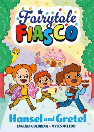 Cover image for 9781916558489 - Fairytale Fiasco: Hansel and Gretel