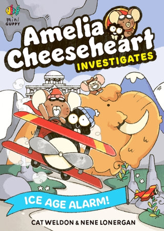 Cover image for 9781916558625 - Amelia Cheeseheart Investigates: Ice Age Alarm!