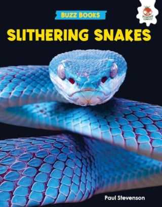 Cover image for 9781916598775 - Slithering Snakes