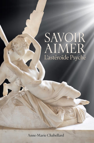 Cover image for 9781916625440 - Savoir Aimer L'asteroide Psyche