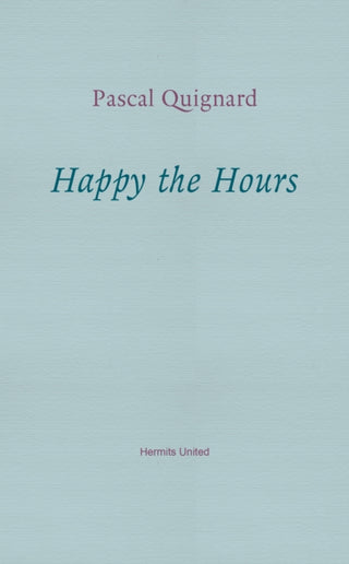 Cover image for 9781916658189 - Happy the Hours