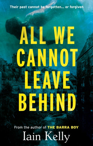 Cover image for 9781916668140 - All We Cannot Leave Behind