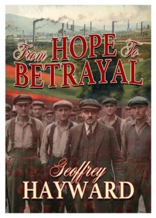 Cover image for 9781916732117 - From Hope to Betrayal
