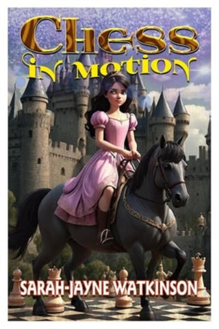 Cover image for 9781916732254 - Chess in Motion
